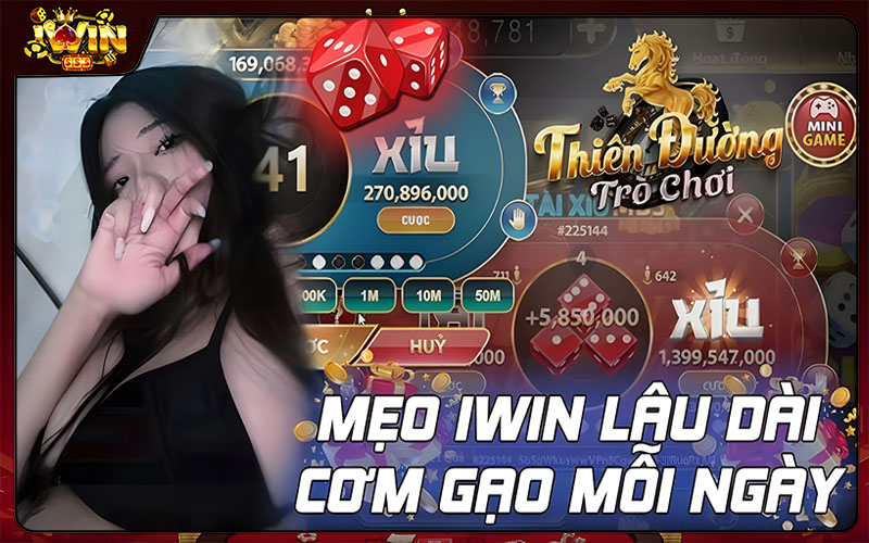 Bật mí mẹo chơi Mini game Iwin dễ thắng nhất từ cao thủ