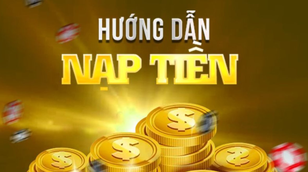Hướng Dẫn Nạp Tiền Qua Ngân Hàng